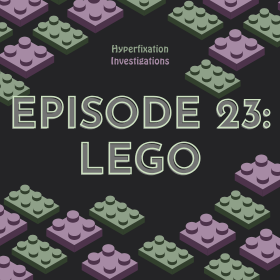 Episode 23: LEGOs