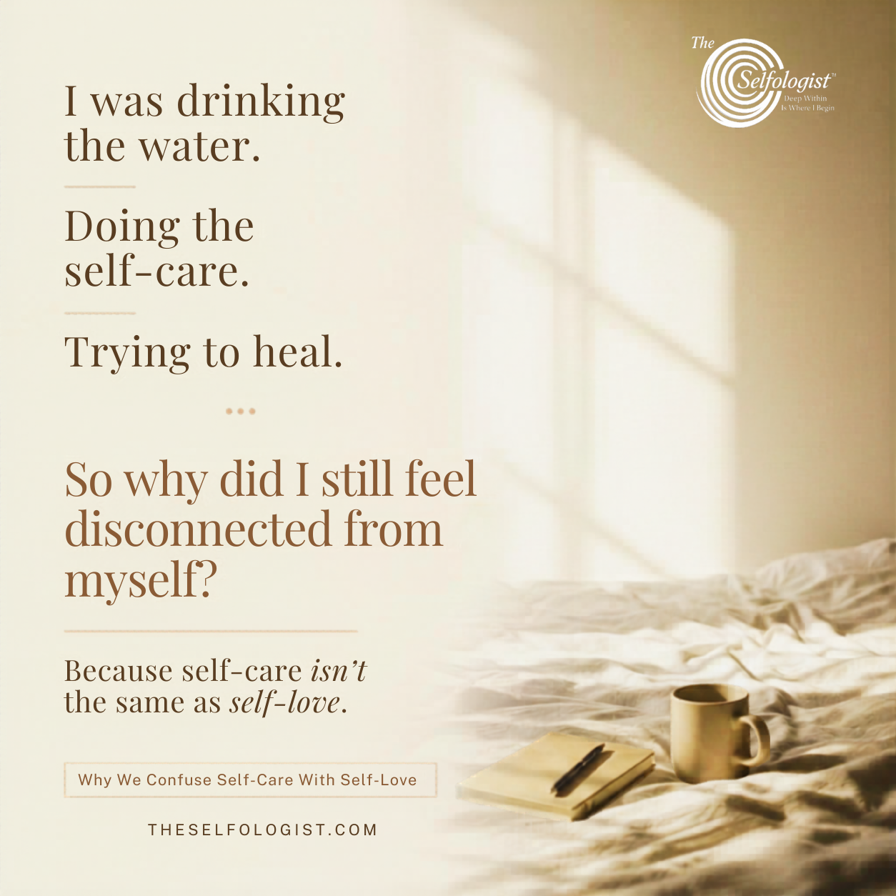 Why We Confuse Self-Care With Self-Love