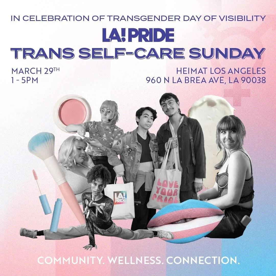 LA! Pride Trans Self-Care Sunday