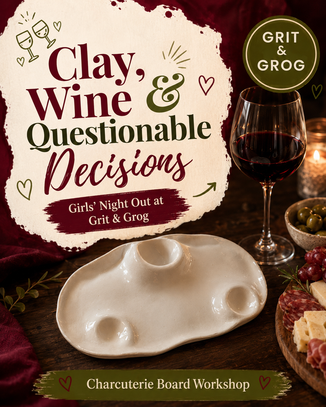 Clay, Wine &amp; Questionable Decisions