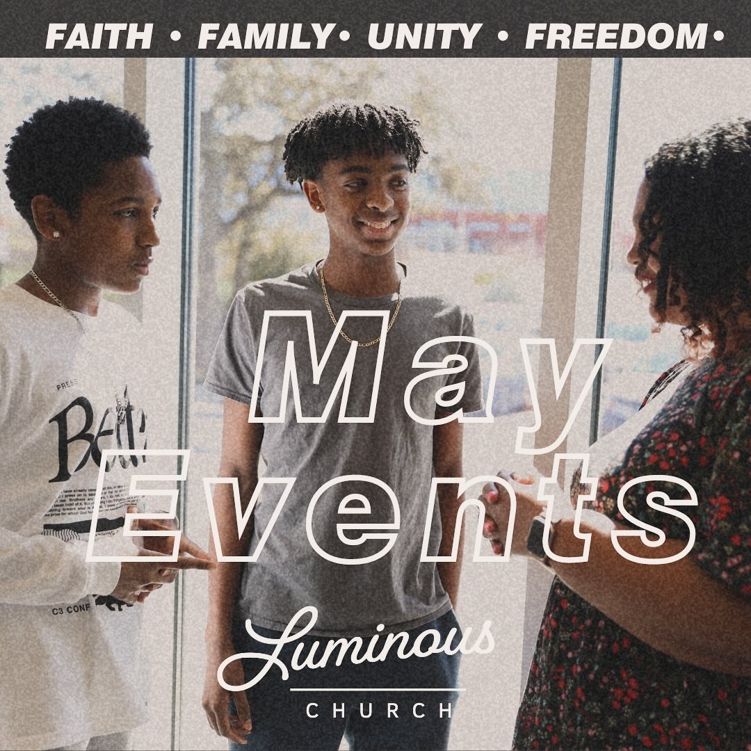 📆MARK YOUR CALENDARS 📆

We have some events lined up for you!

Check out our link tree or luminouschurch.org for more information

#1church1family #SeeingJesusClearly
