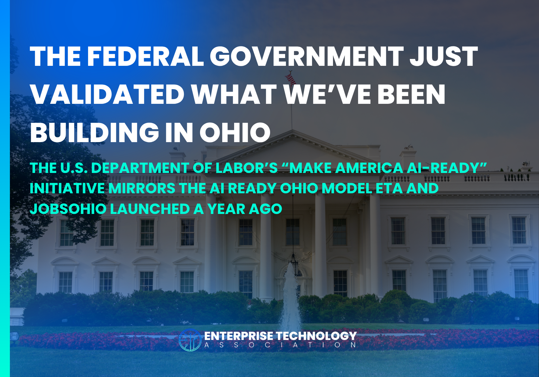The Federal Government Just Validated What We’ve Been Building in Ohio