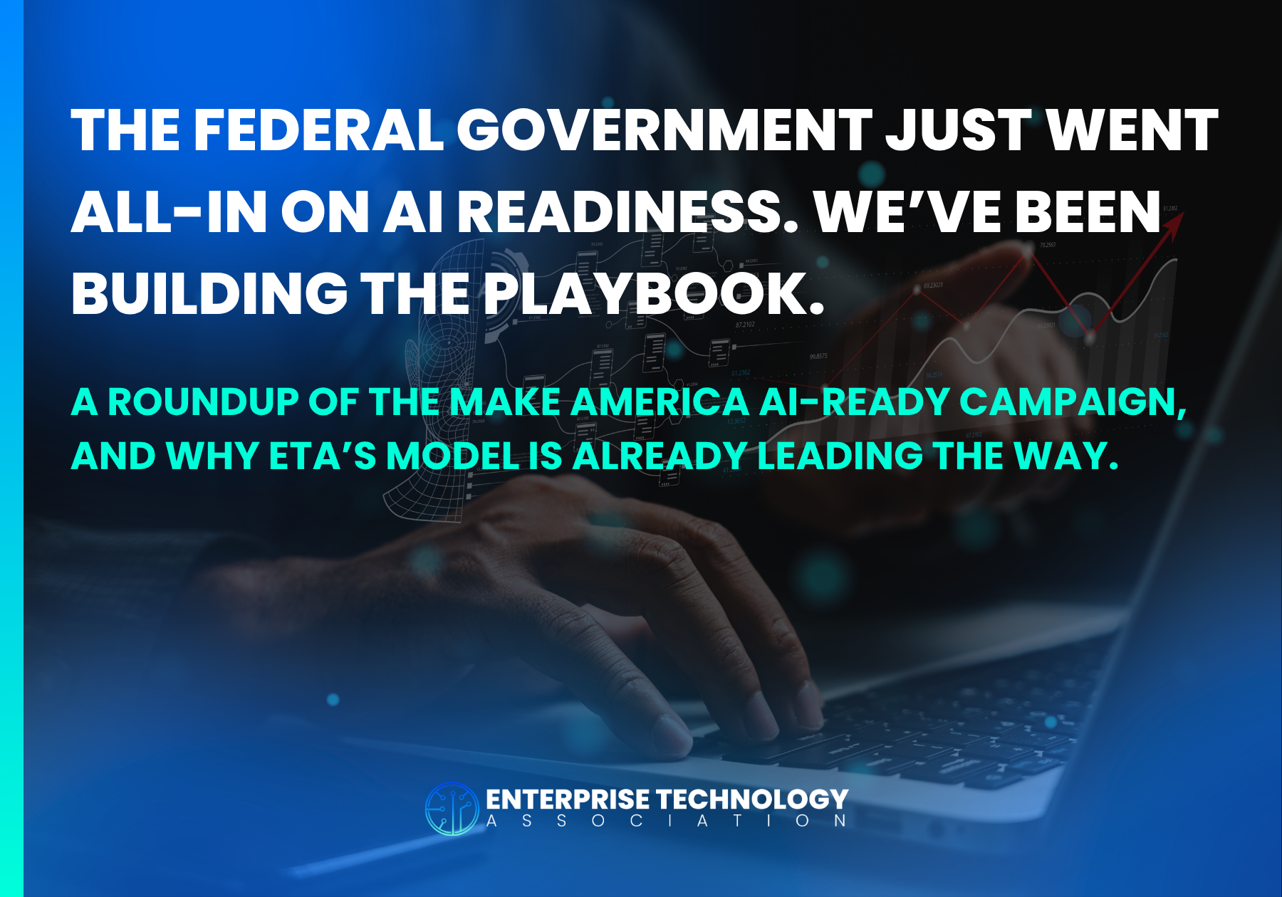 The Federal Government Just Went All-In on AI Readiness. We’ve Been Building the Playbook.
