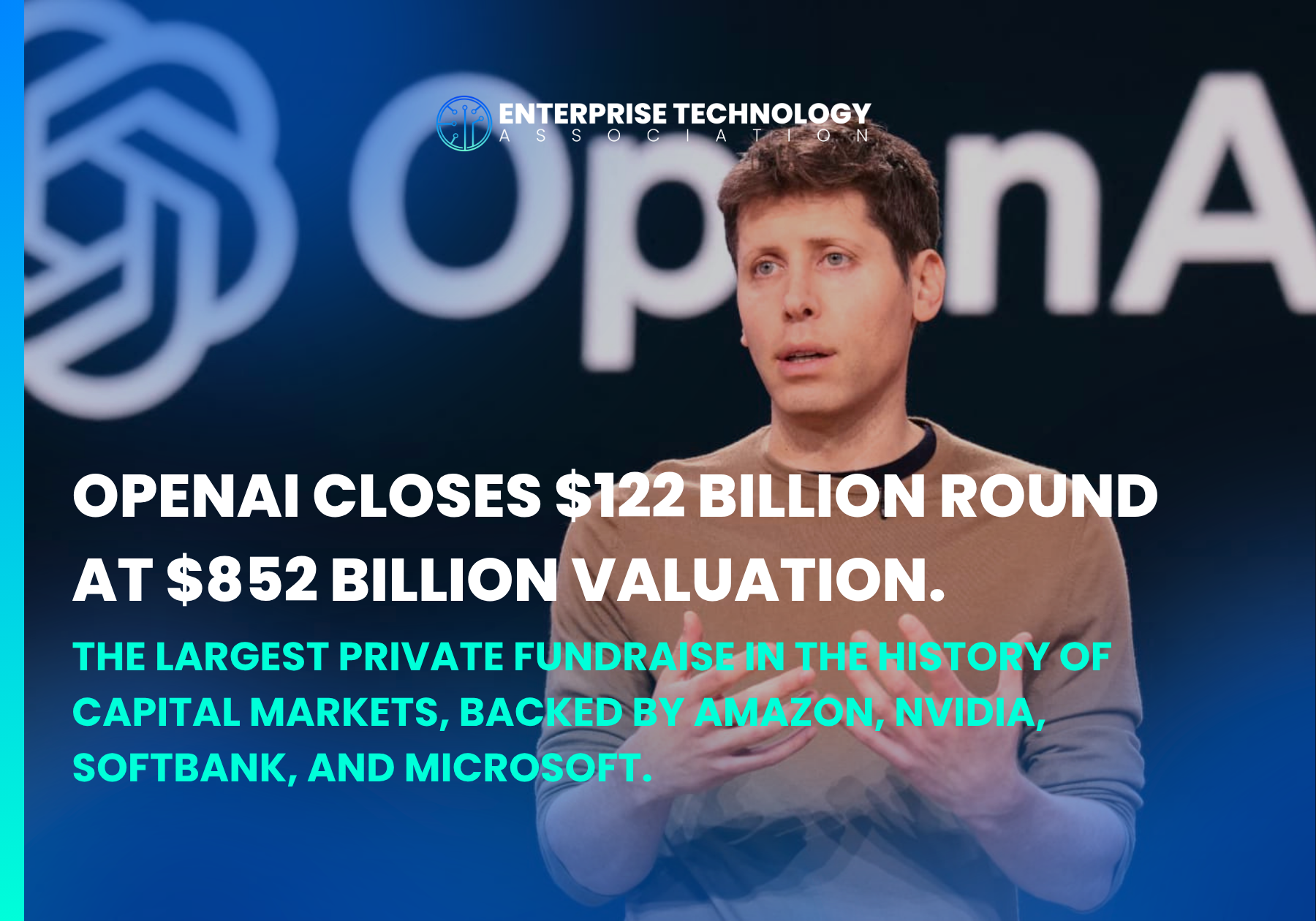 OpenAI Closes $122 Billion Round at $852 Billion Valuation — The Largest Private Fundraise in History
