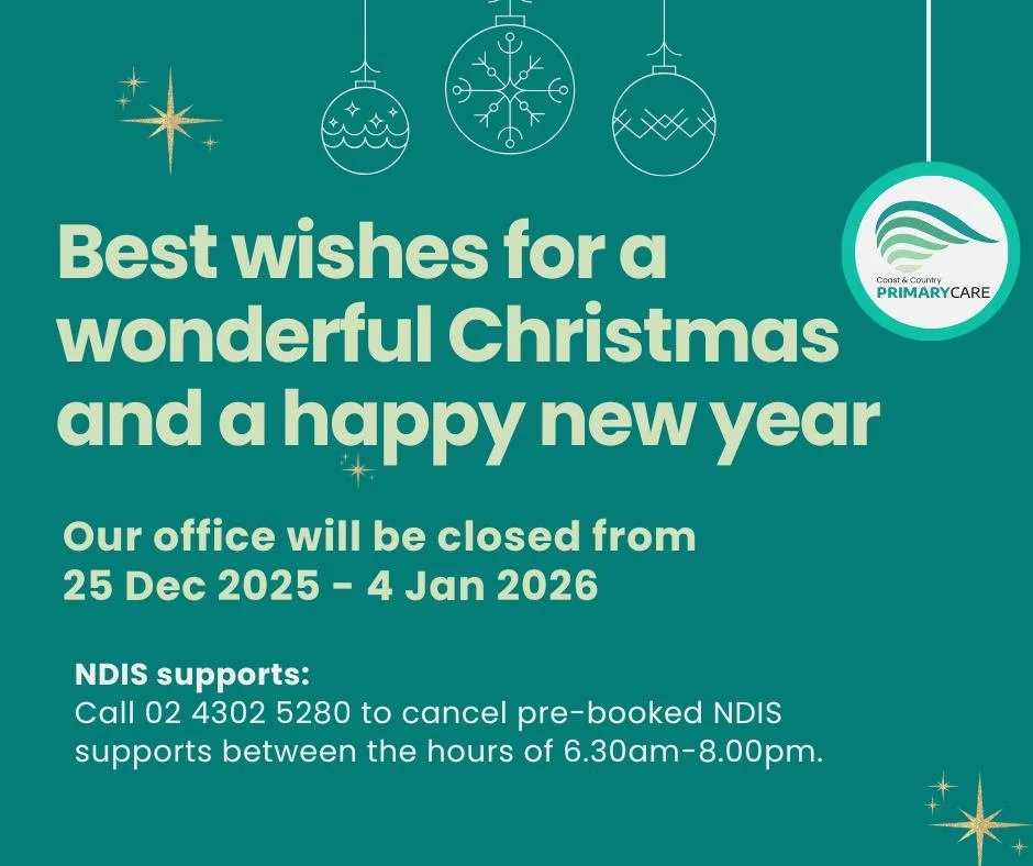Christmas &amp; New Year Office Closure Notice 🎄

We&rsquo;d like to let our community know that our office will be closed from 25 December 2025 to 4 January 2026.

If you need to cancel pre-booked NDIS supports during this time, please call 02 4302