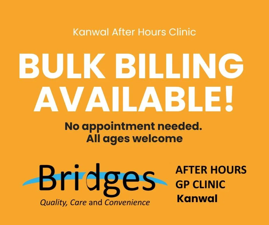 BULK BILLING AVAILABLE! Kanwal Bridges After Hours Clinic

Bridges After Hours GP Service in Kanwal is bulk billing for all ages, making after-hours care more accessible and affordable for our community.

🕒 Open weeknights, weekends &amp; public hol