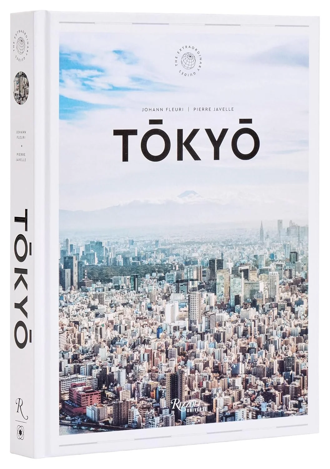 Tokyo: The Extraordinary Guide: An Insider Tour of Art, Food, and Culture