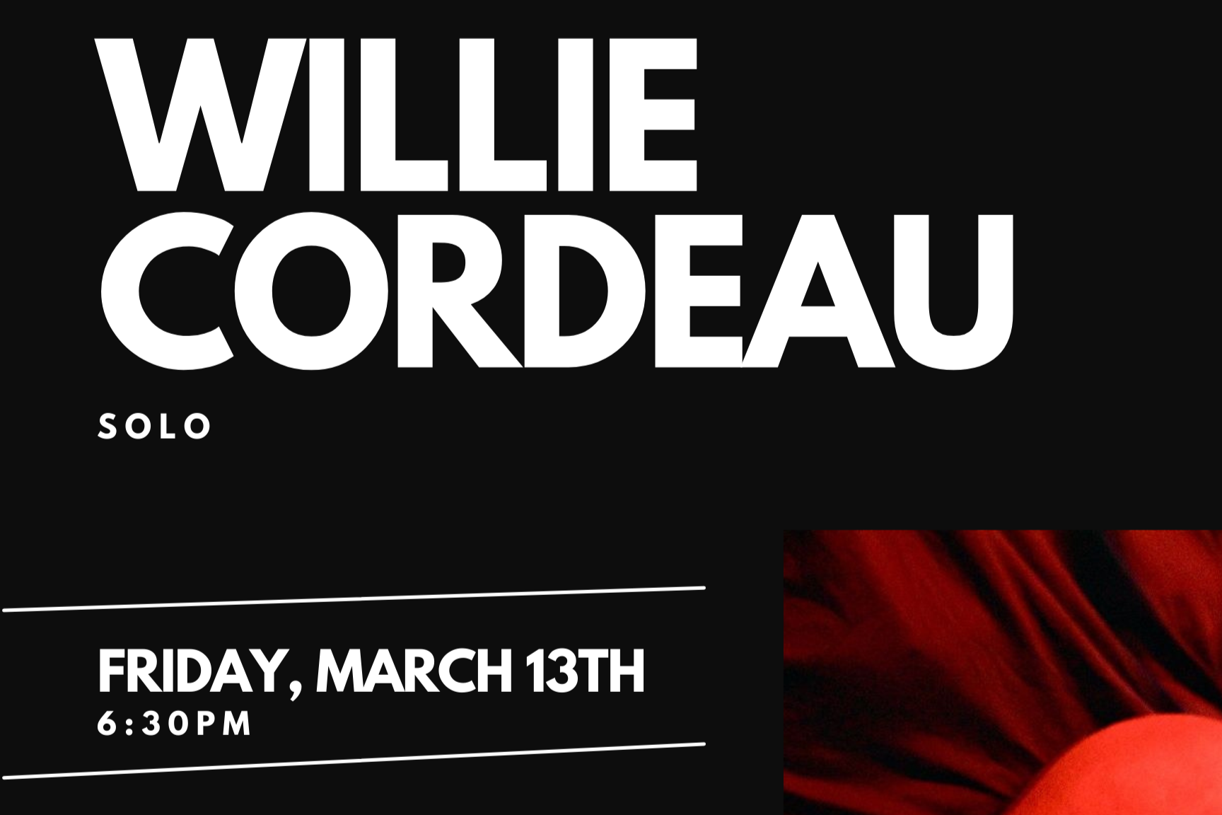 Willie Cordeau Live