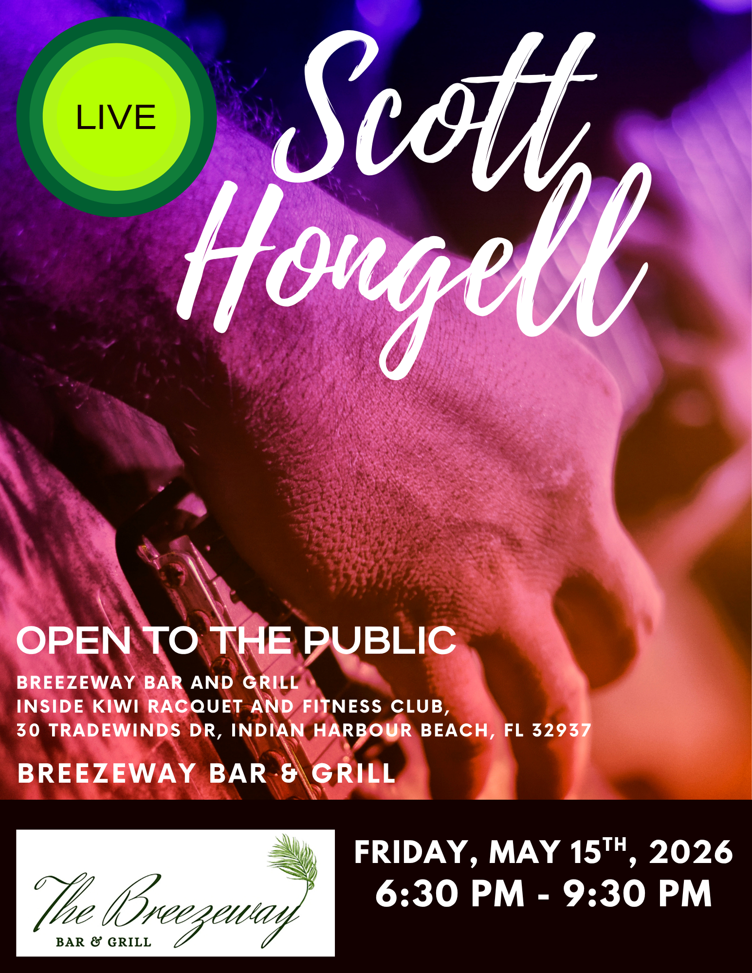 Scott Hongell Live