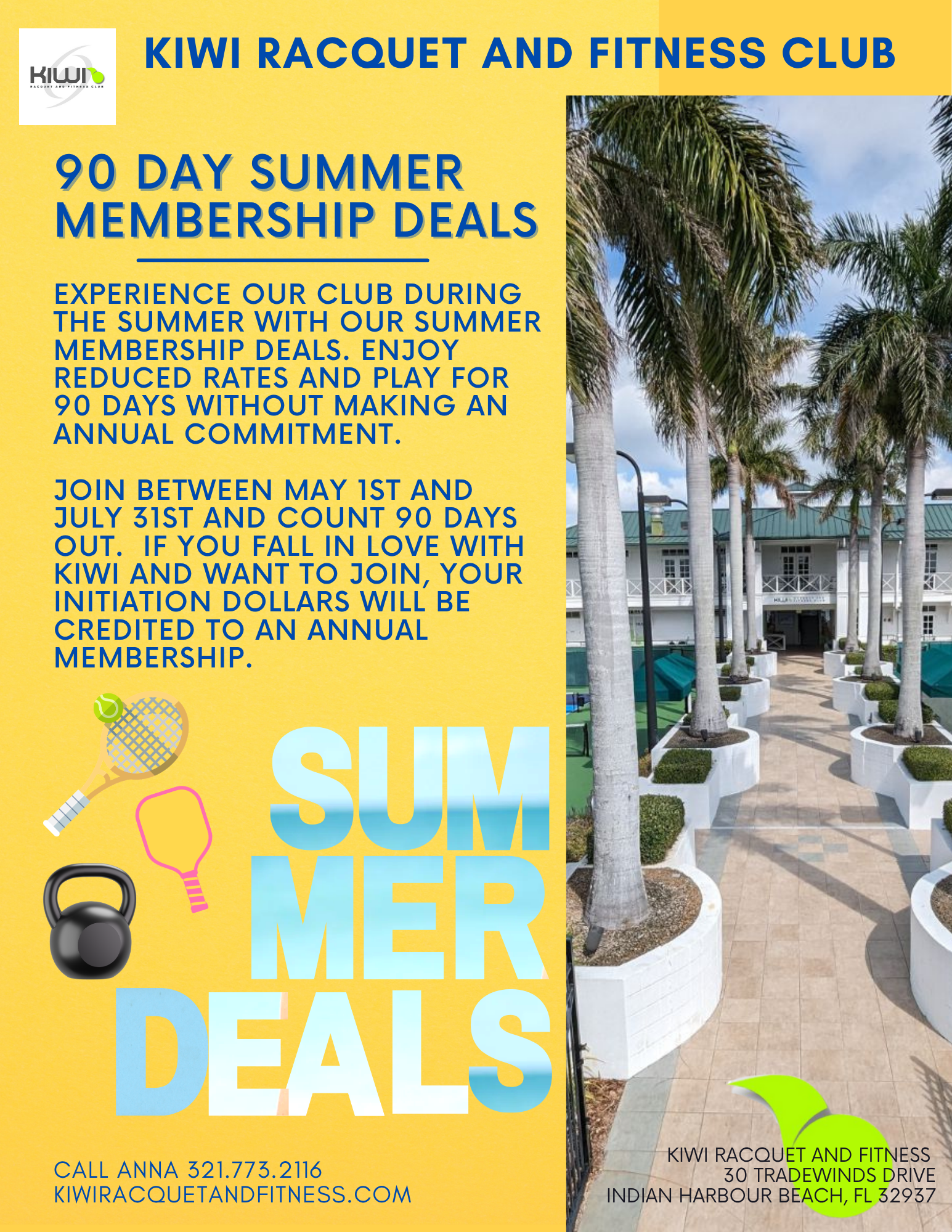 Flyer for Kiwi Racquet and Fitness Club showcasing 90-day summer membership deals, with a background of palm trees and a building at Indian Harbour Beach, Florida.