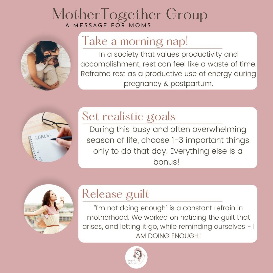 The MotherTogether Group encourages moms to prioritize rest, set achievable daily goals, and let go of guilt. We talked about how these strategies can help mom manage their time and energy more effectively during pregnancy and postpartum.

The Mother