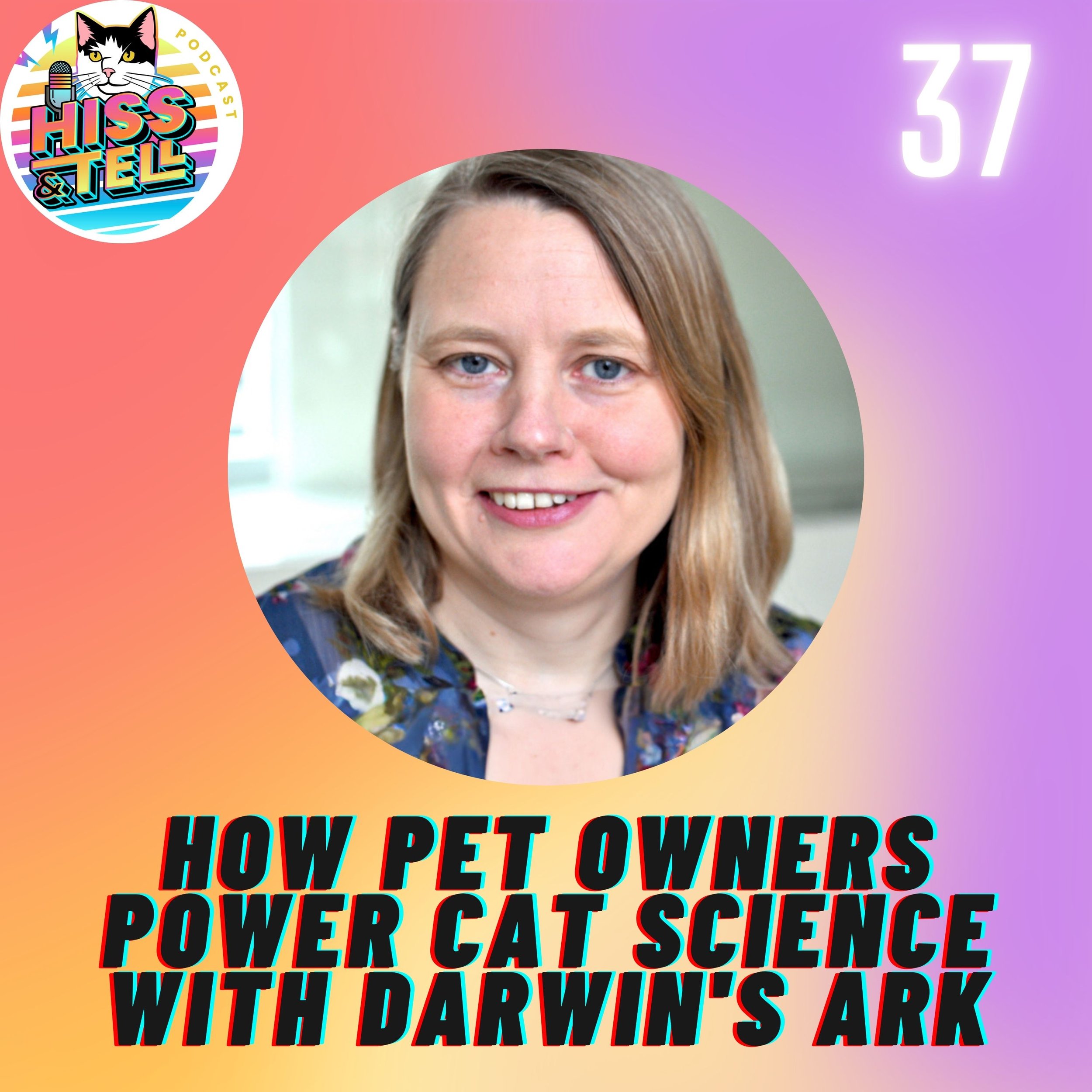 How Pet Owners Power Cat Science with Darwin's Ark &amp; Dr. Elinor Karlsson