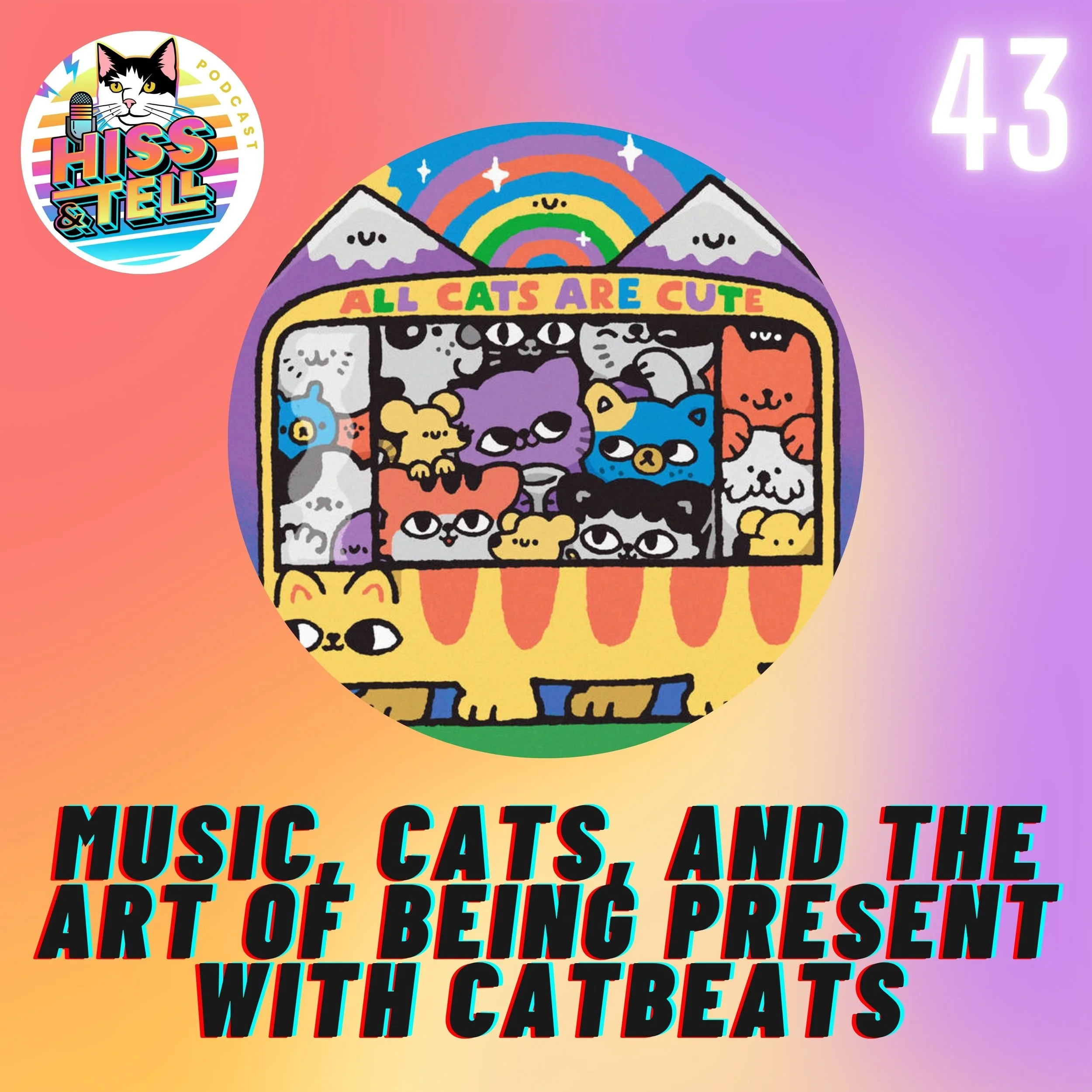 All Cats Are Cute: Music, Cats, and the Art of Being Present with CatBeats
