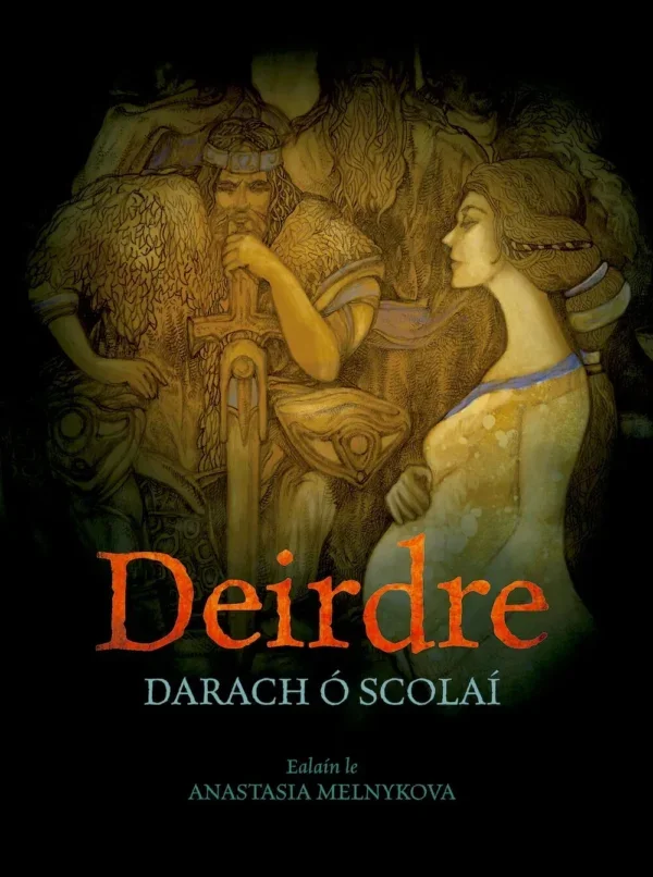 Deirdre le Darach Ó Scolaí