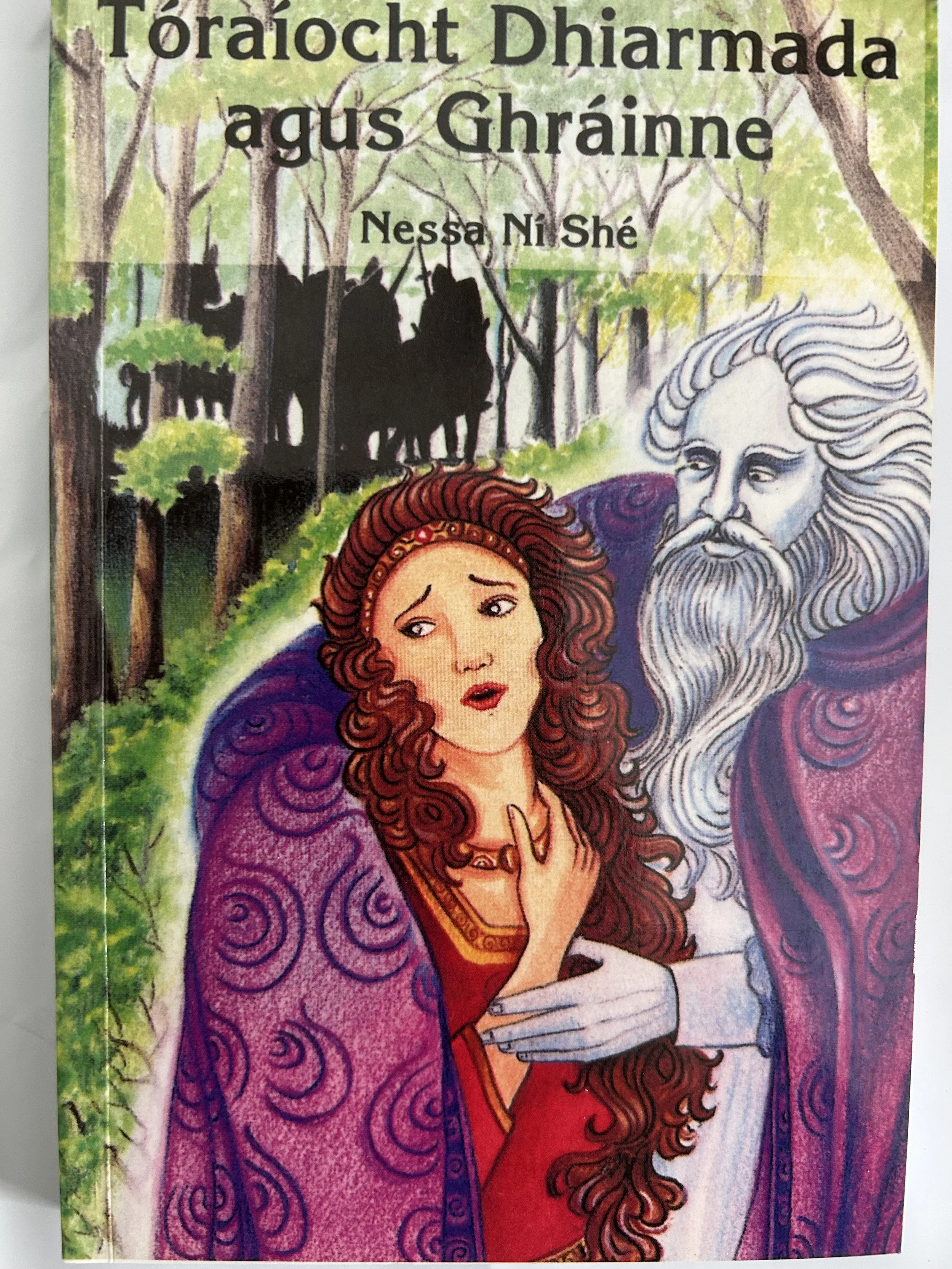 Tóraíocht Dhiarmada agus Ghráinne, Nessa Ní Shé, eag.