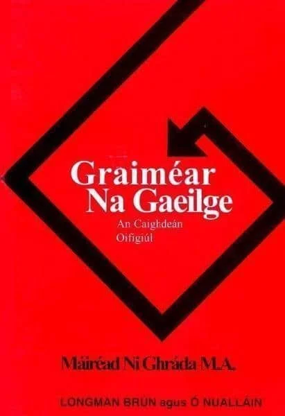 Graiméar na Gaeilge le Máiréad Ní Ghráda