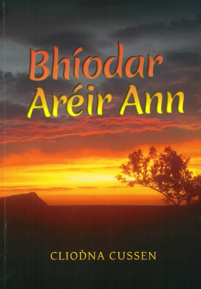 Bhíodar Aréir Ann le Cliodhna Cussen