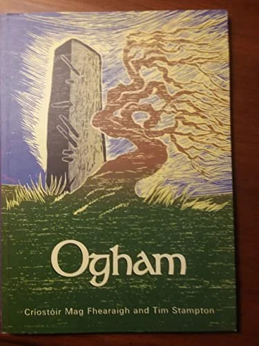 Ogham le Críostóir Mag Fhearaigh agus Tim Stampton