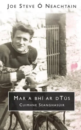 Mar a Bhí ar dTús le Joe Steve Ó Neachtain