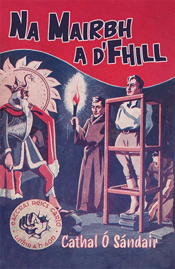 Na Mairbh a D'fhill le Cathal Ó Sándair