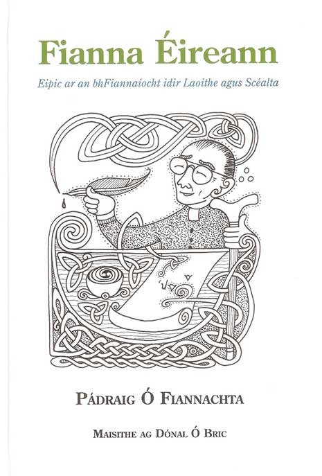 Fianna Éireann le Pádraig Ó Fiannachta