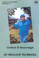 An Bealach 'Na Bhaile le Cathal Ó Searcaigh