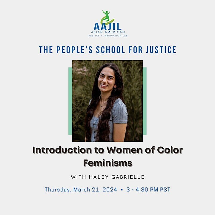 Introduction to Women of Color Feminisms
Thursday, March 21 
3:00-4:30pm PT/ 6:00-7:30pm ET on Zoom

Register through our &ldquo;People&rsquo;s School for Justice Registration&rdquo; link in bio. 🙌

This learning session will introduce participants 