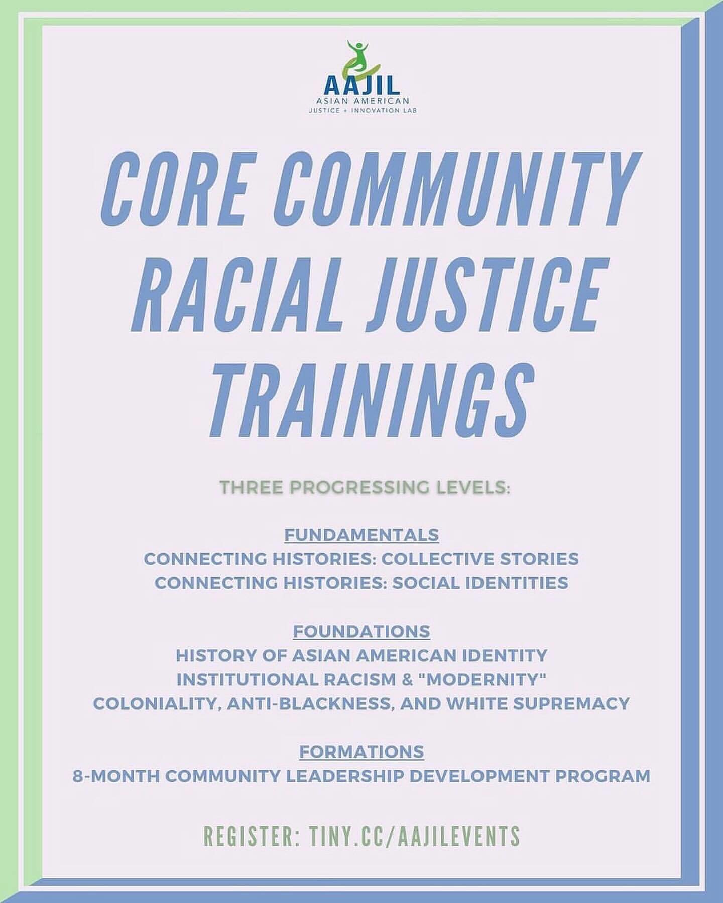 AAJIL&rsquo;s annual Core Community Racial Justice Trainings are back! 

All our trainings are free/donation-based. We offer them in order to equip you with histories and critical frameworks that can deepen the work of antiracism in your lives and in