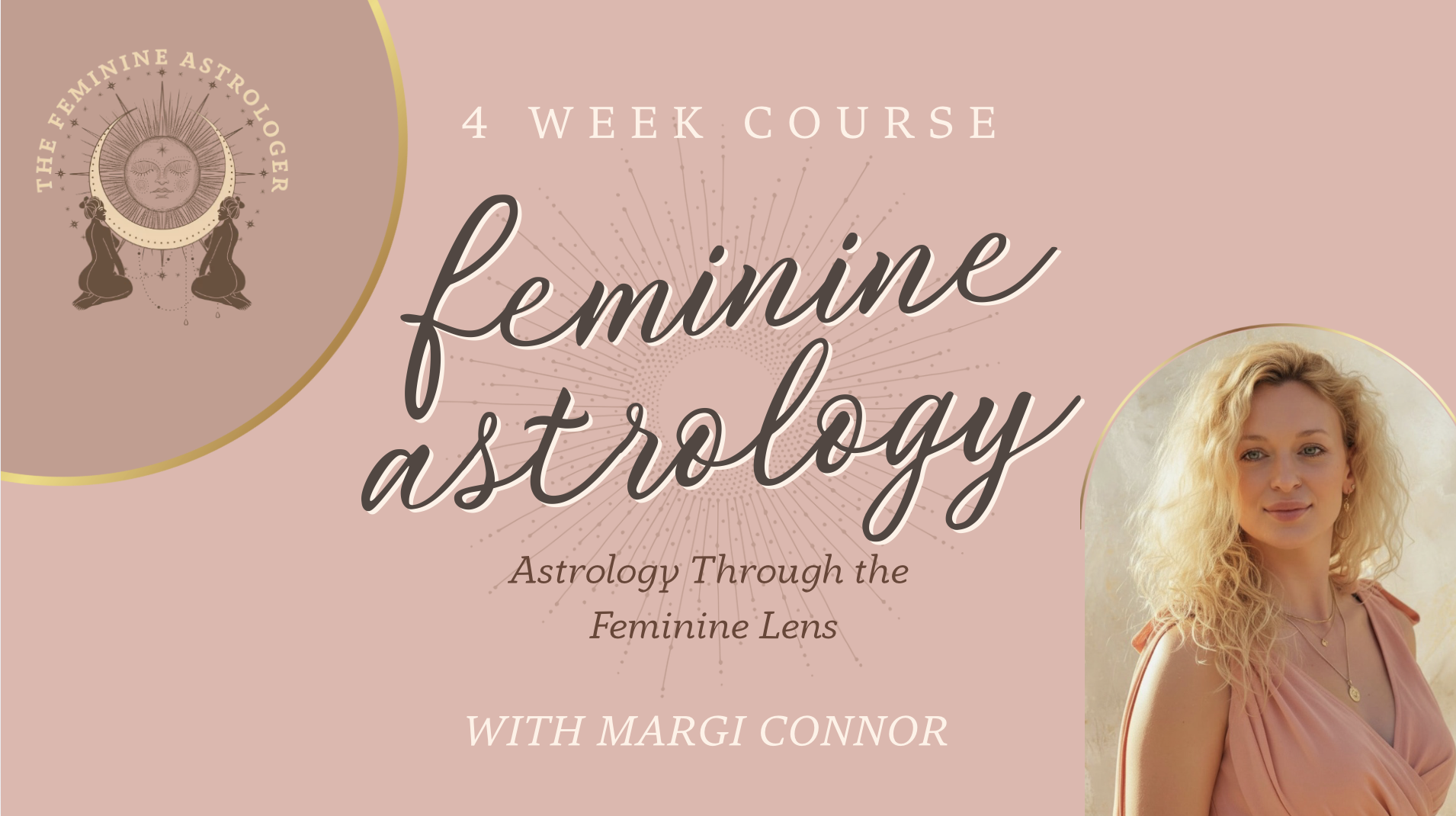 The Feminine Astrology Course-Starts June 18