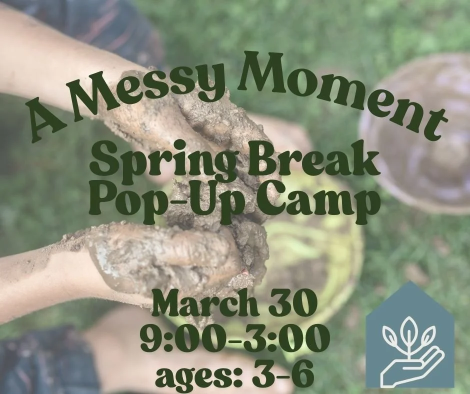 Messy Moments Camp Day - March