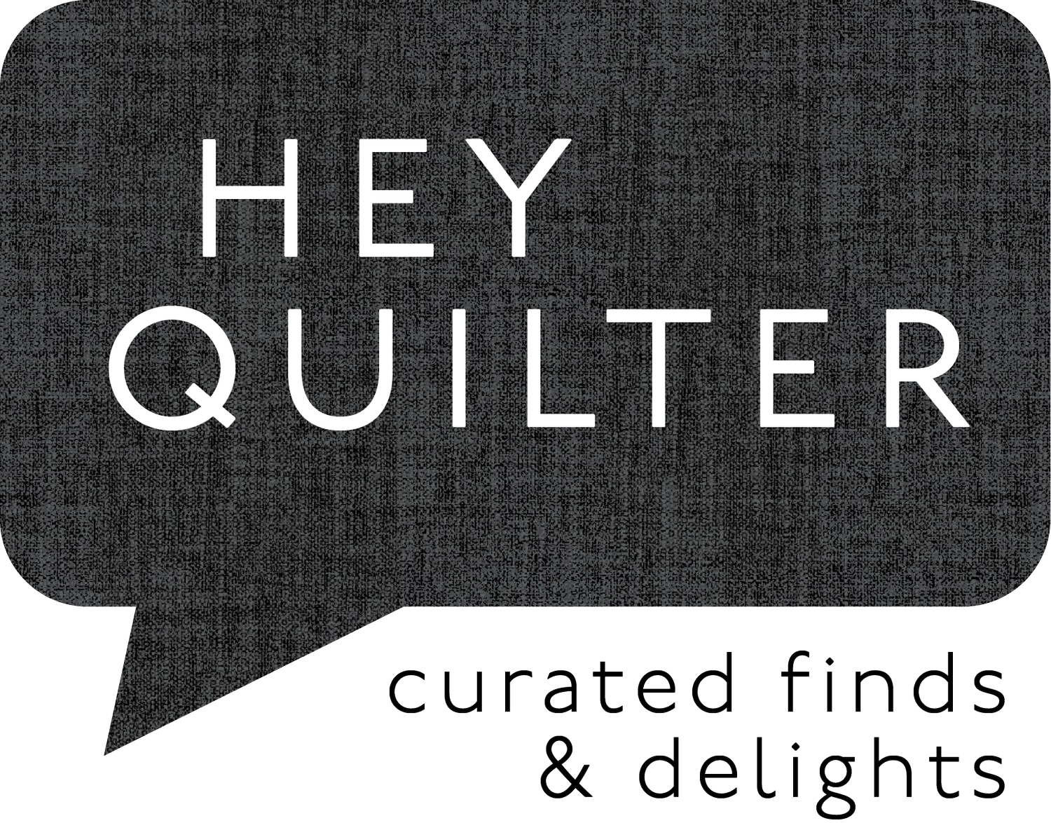 Hey Quilter