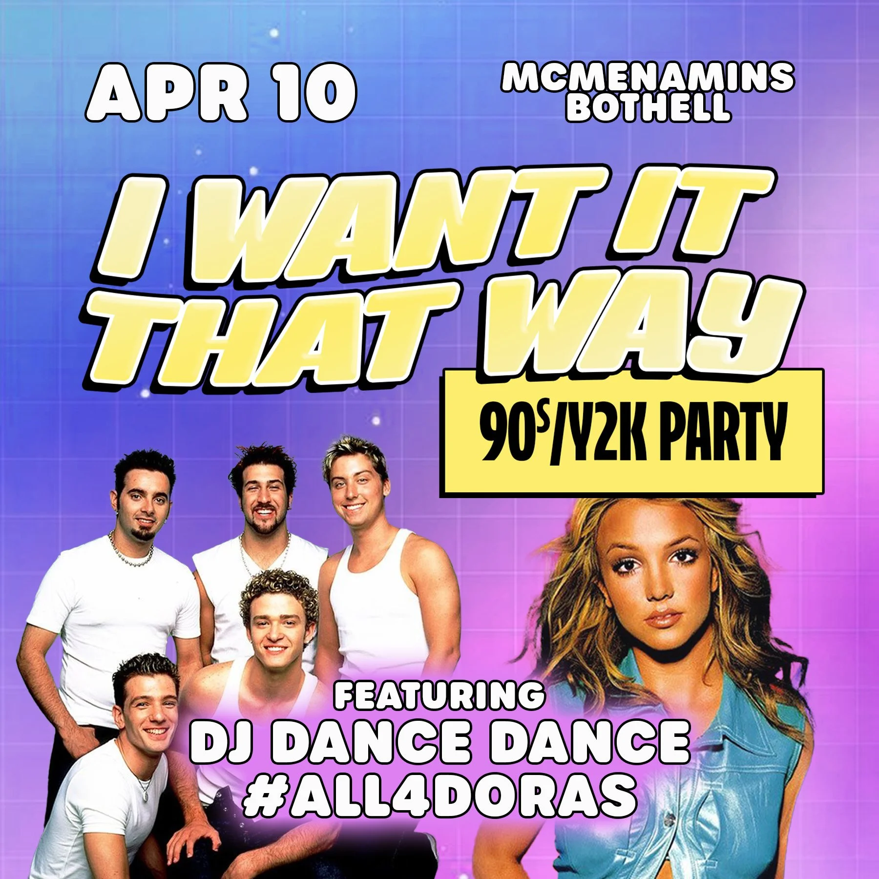 I Want It That Way - 90s/2000s Party