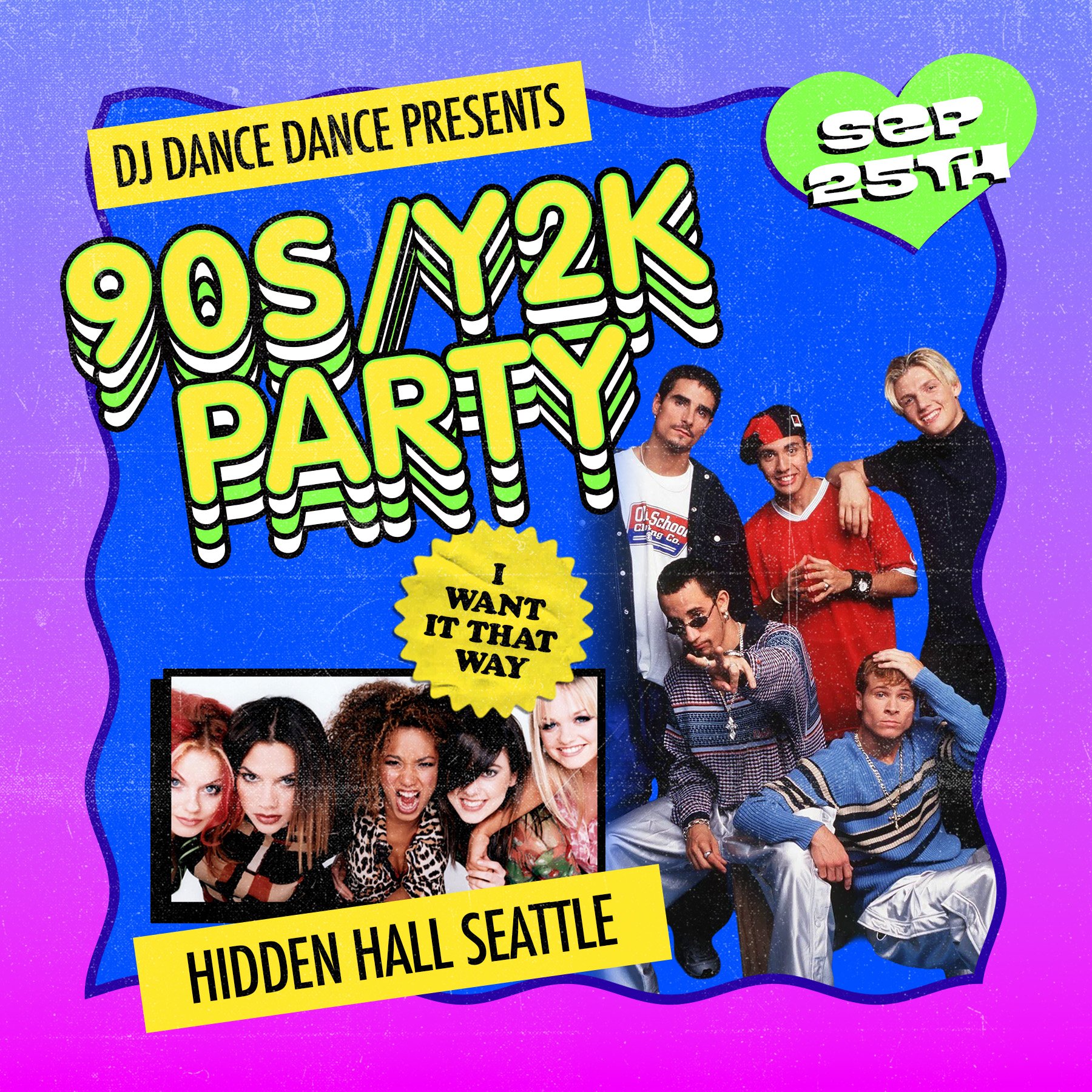 I Want it That Way 90s/Y2K - Seattle 