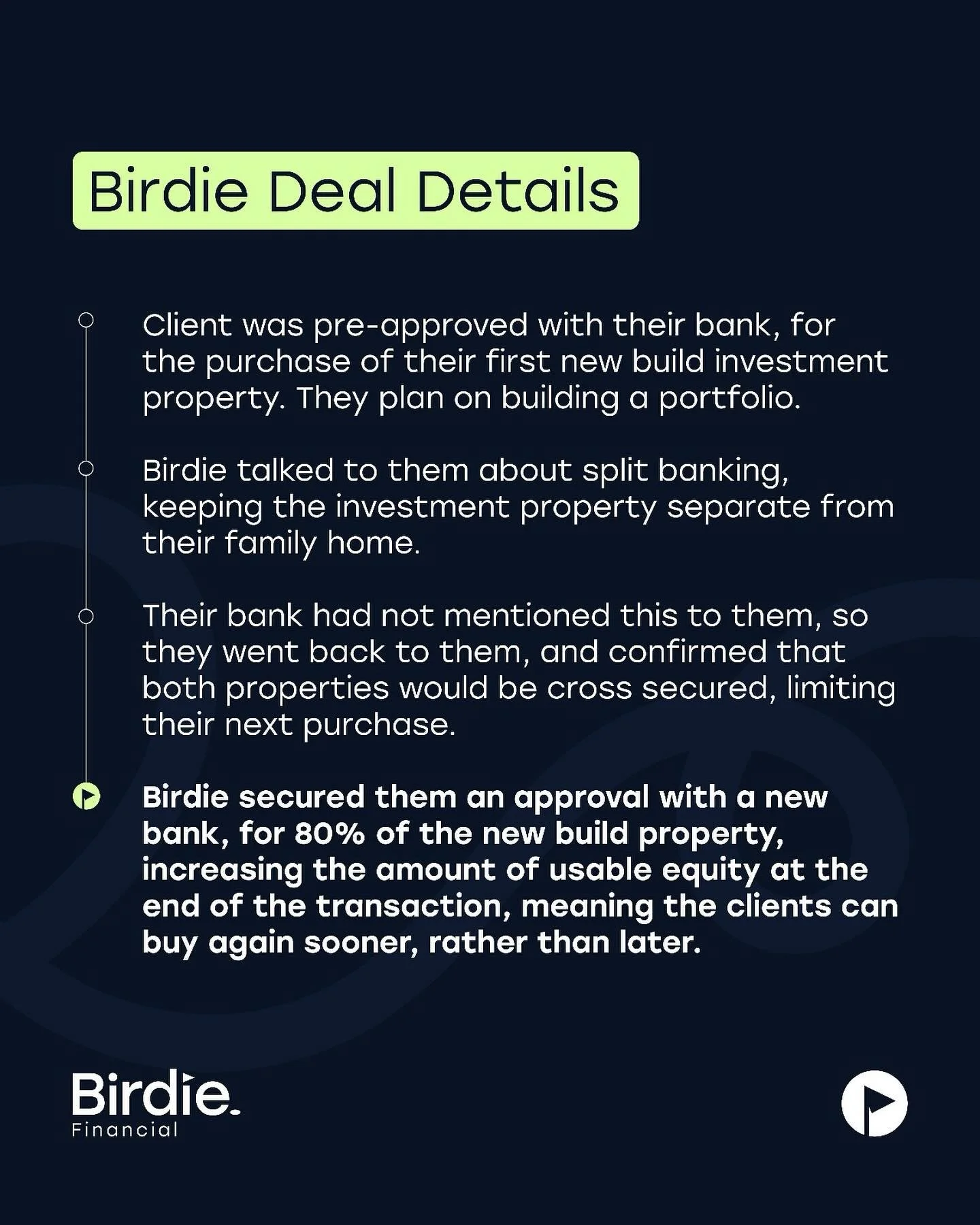 On this weeks Birdie Deal Detail, we&rsquo;re talking about multi bank relationships, particularly when it comes to investing in property. 🏡🏡🏡

These clients worked with Birdie, and were saved from losing usable equity on their first new build inv