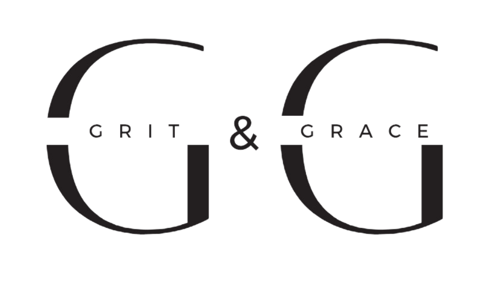 Grit &amp; Grace