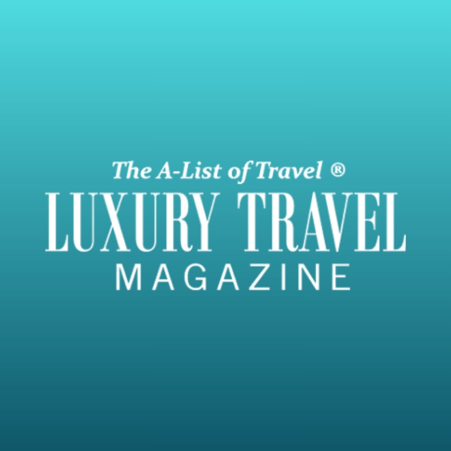 Cover of 'The A-List of Travel Luxury Travel Magazine' with a gradient blue background and white text.
