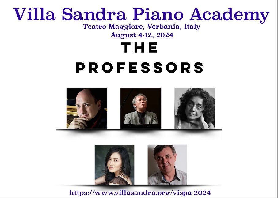 Returning to Villa Sandra Piano Academy in Verbania, at the beautiful Verbania Teatro Il Maggiore, from August 4th-12th, 2024! Excited to reunite with fabulous colleagues for an inspiring week of enriching daily musical activities with wonderful stud
