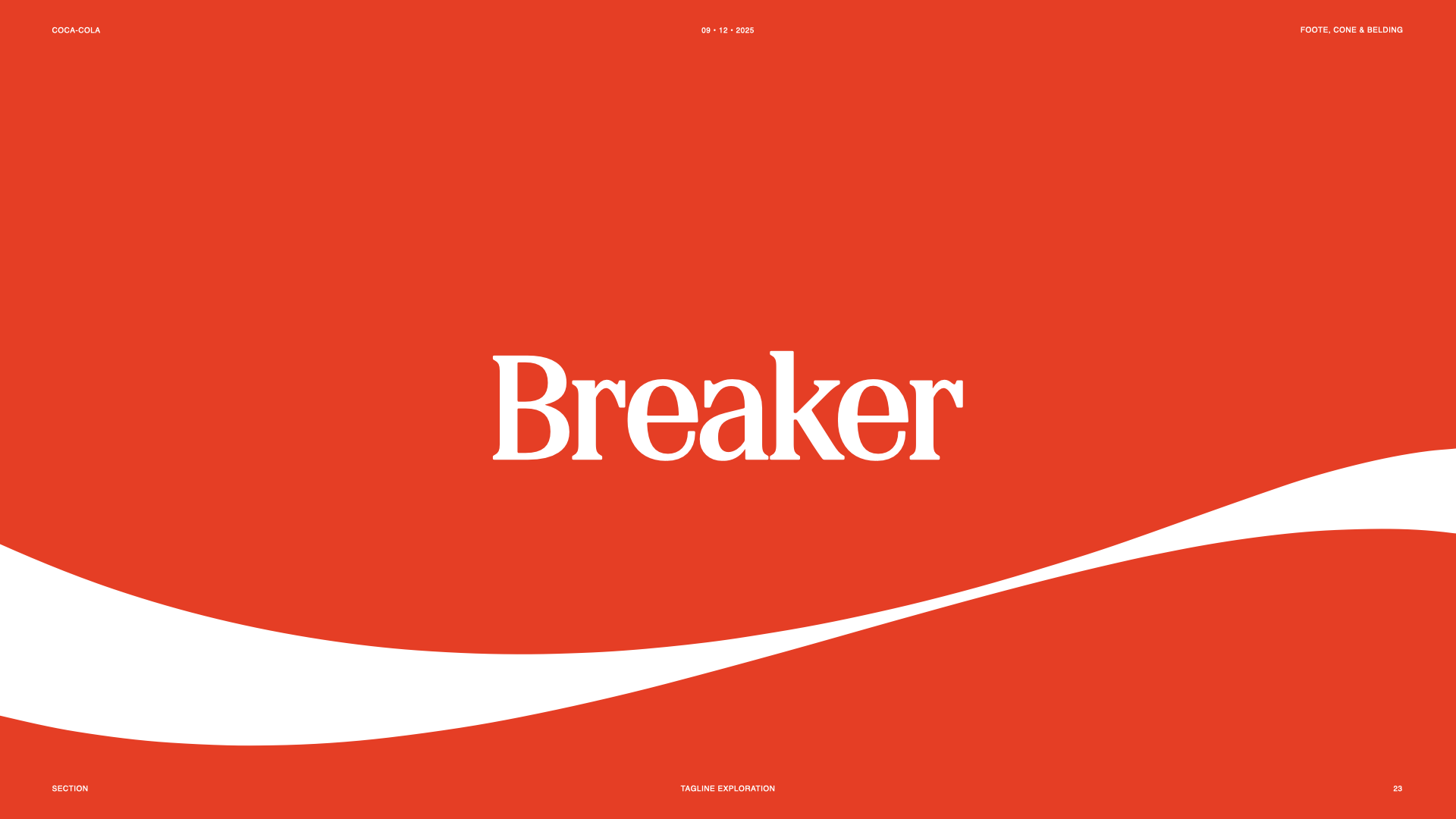 Red background with white text that says 'Breaker' and smaller text at the top and bottom indicating Coca-Cola branding, date, and section headings.