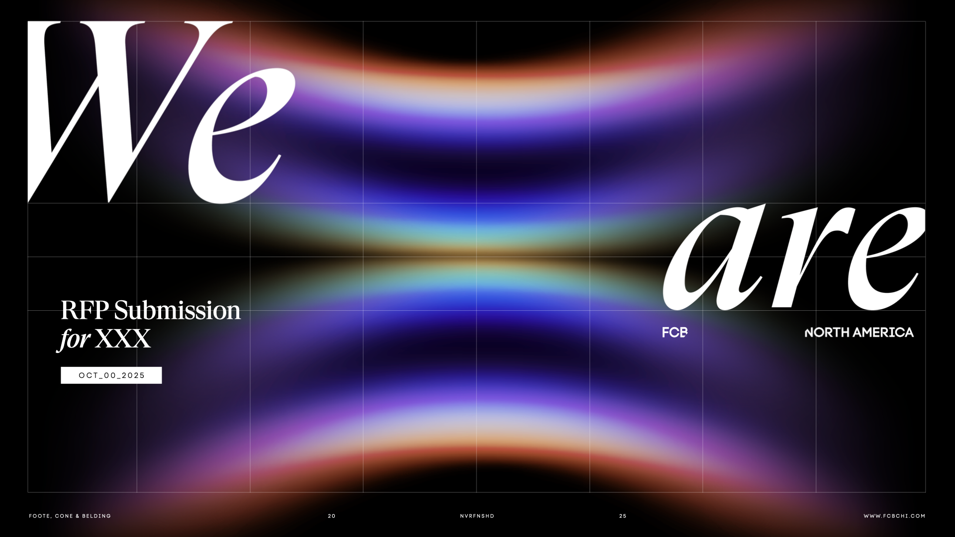 A colorful digital graphic with the words 'We are' in large white script, and additional text including 'RFP Submission for XXX,' date 'OCT_00_2025,' and references to FCB North America and related design elements.