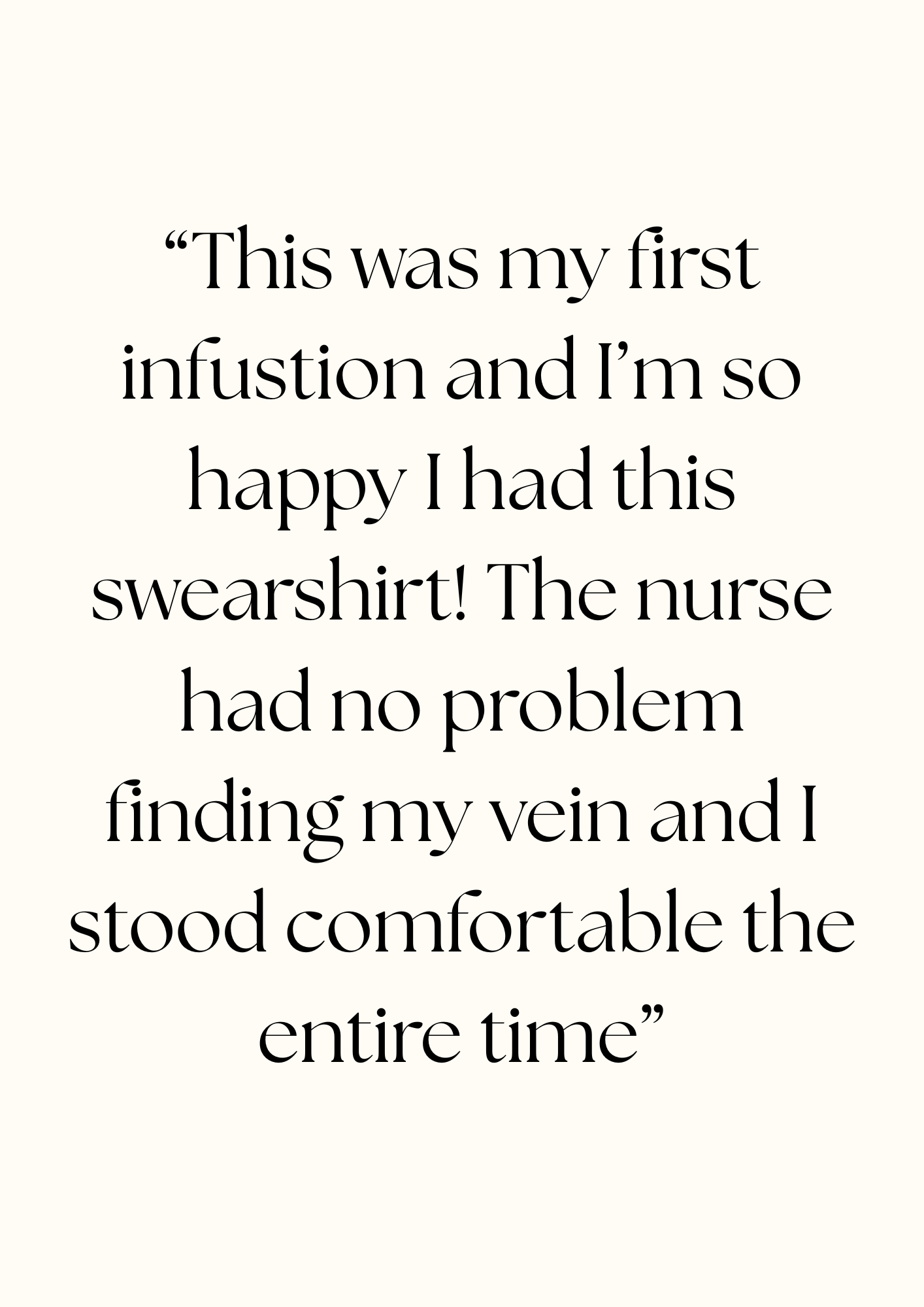 Quote about a first infusion and a nurse, written in elegant black text on a white background.