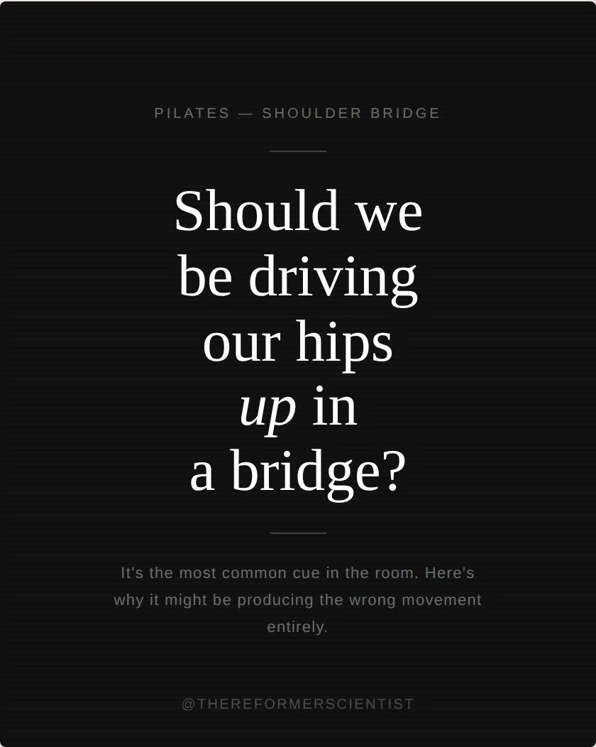 should we be driving our hips up in a bridge? 🤔

its a cue i hear a lot&hellip; and one worth questioning.

driving the hips up is a global cue. it tells the body where to go, not how to get there. for most people the lower back fills the gap and th