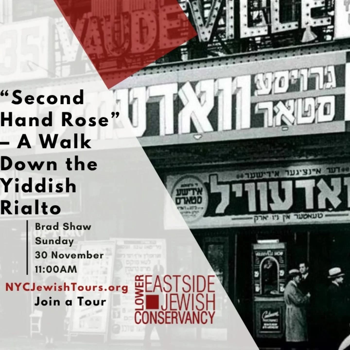 The Lower East Side Jewish Conservancy presents &ldquo;Second Hand Rose&rdquo; &ndash; A Walk Down the Yiddish Rialto on Sunday, November 30, 2025 at 11AM

Sign-up now: https://www.nycjewishtours.org/join-a-tour/30nov25

Stroll down Second Avenue and