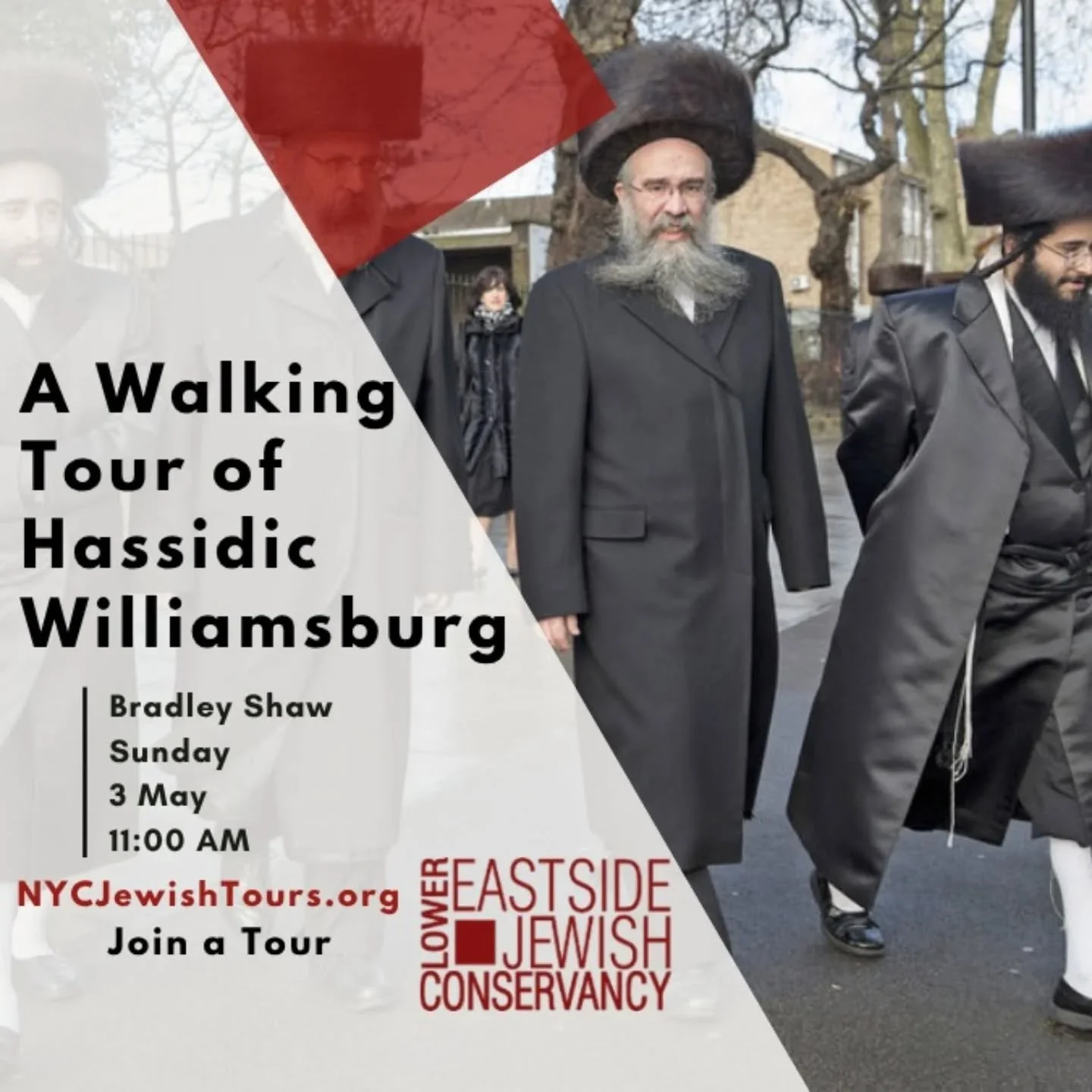 The Lower East Side Jewish Conservancy presents A Walking Tour of Hassidic Williamsburg! Sunday, 3 May at 11AM. Sign-up now: https://www.nycjewishtours.org/join-a-tour/3may26

Step into streets where centuries-old shtetl traditions meet the bustle of