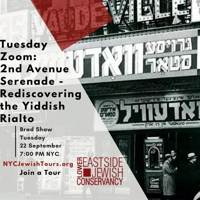 Tuesday Zoom: 2nd Avenue Serenade - Rediscovering the Yiddish Rialto