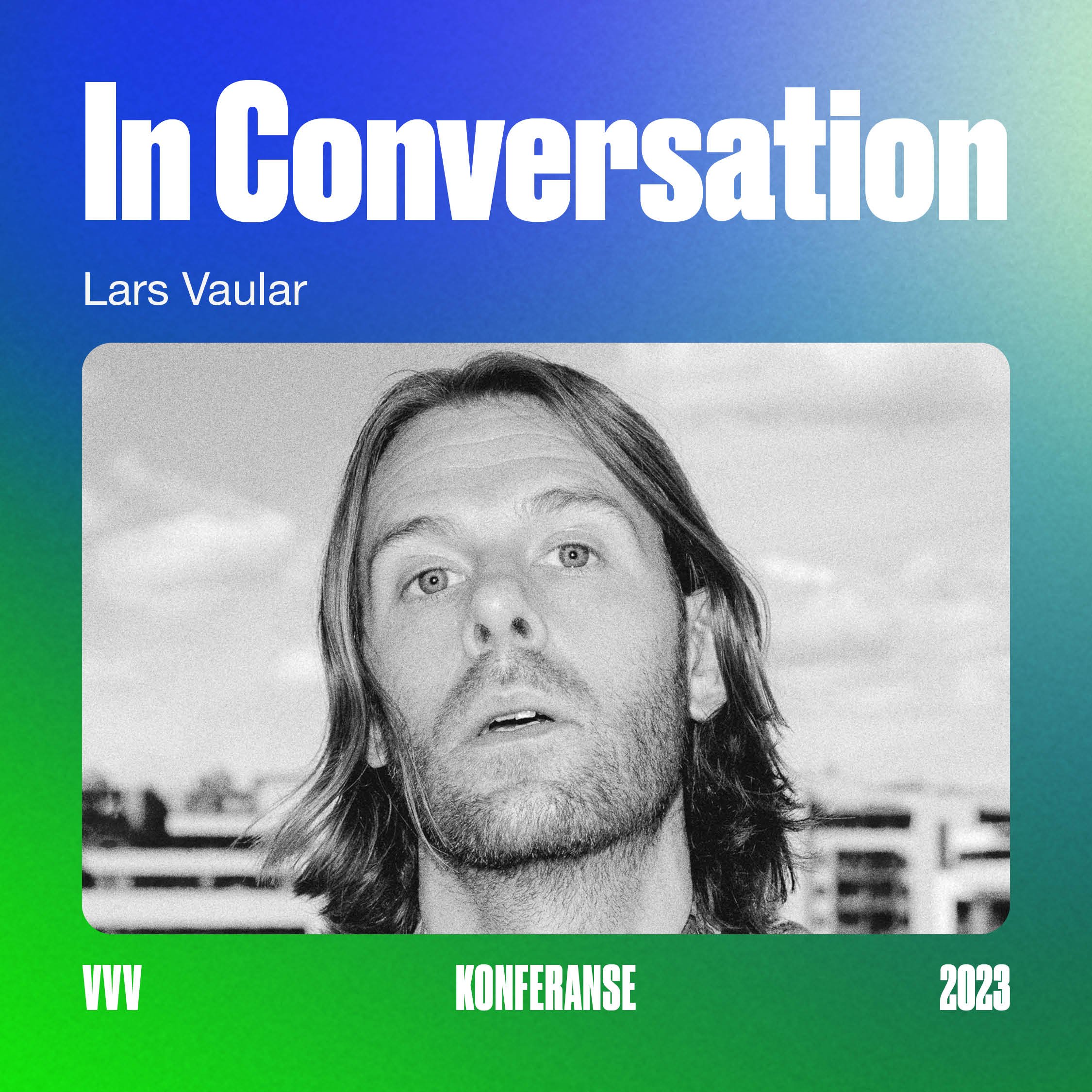 In Conversation: Lars Vaular