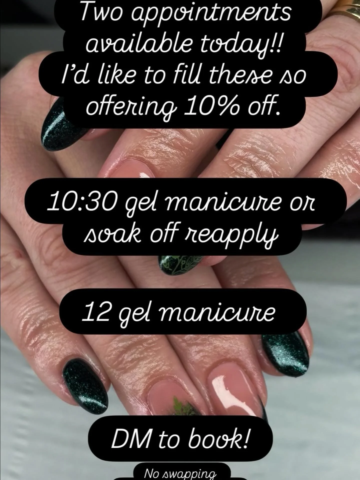 ❤️&zwj;🔥❤️&zwj;🔥two appointments available today ❤️&zwj;🔥❤️&zwj;🔥
10:30 - gel manicure or soak off reapply
12 - gel manicure

No swapping appointments! 
10% off these two appointments only!