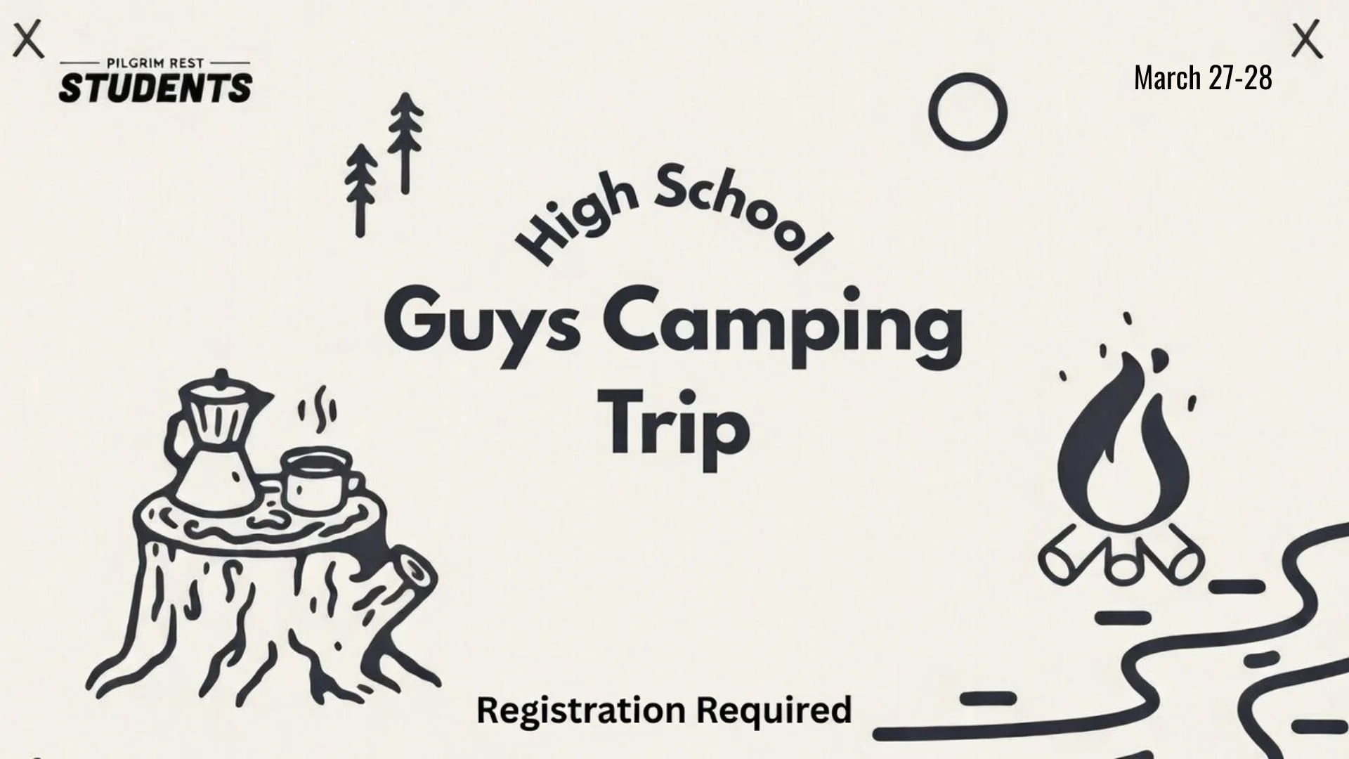 High School Guys ONLY camping trip