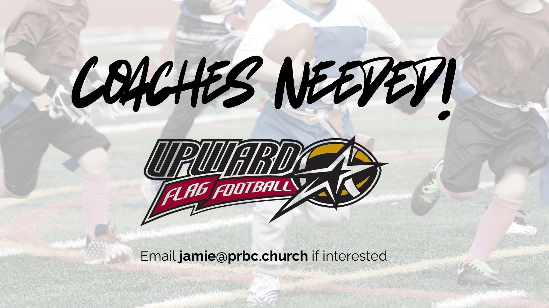 Upward Coaches NEEDED!
