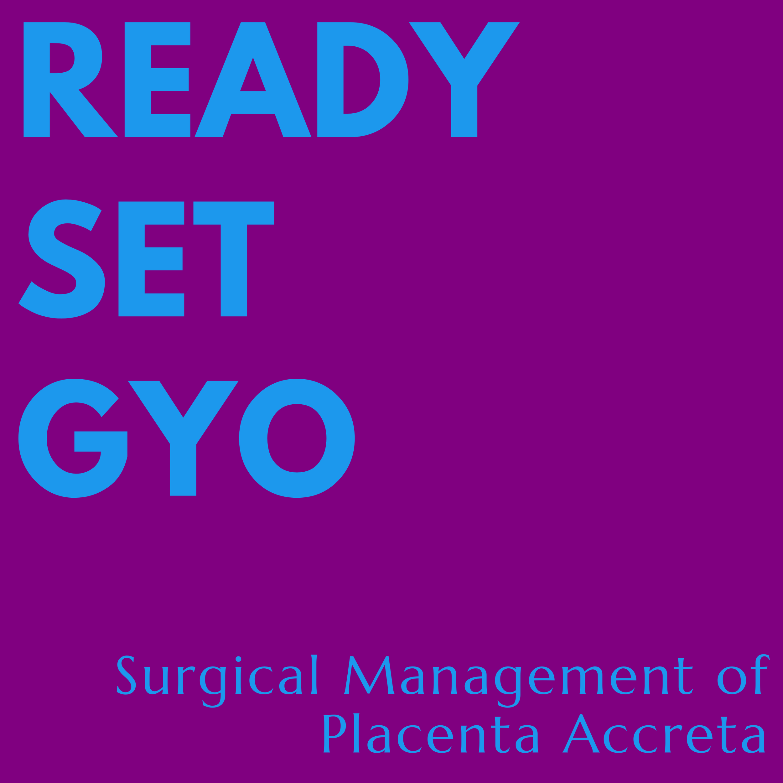 Surgical Management of Placenta Accreta
