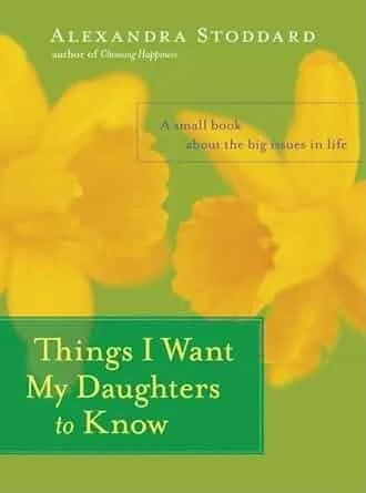Things I Want My Daughters to Know.jpg